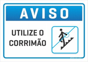 placa aviso utilize o corrimao C3 Criação Visual